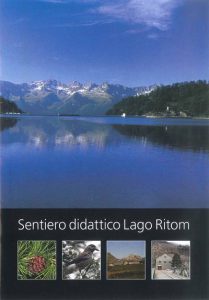 Sentiero didattico Lago Ritom