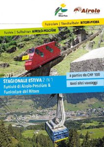 STAGIONALE ESTIVA 2 IN 1 Funivie di Airolo-Pesciüm & Funicolare del Ritom 2017